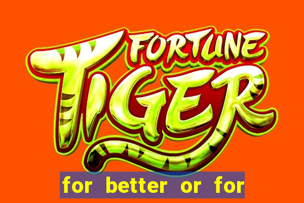 for better or for worse manhwa
